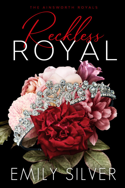 Reckless Royal: An Arranged Marriage Romance